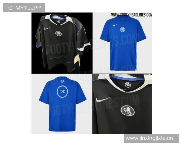 切尔西新赛季客场球衣设计曝光黑黄配色引发球迷热议