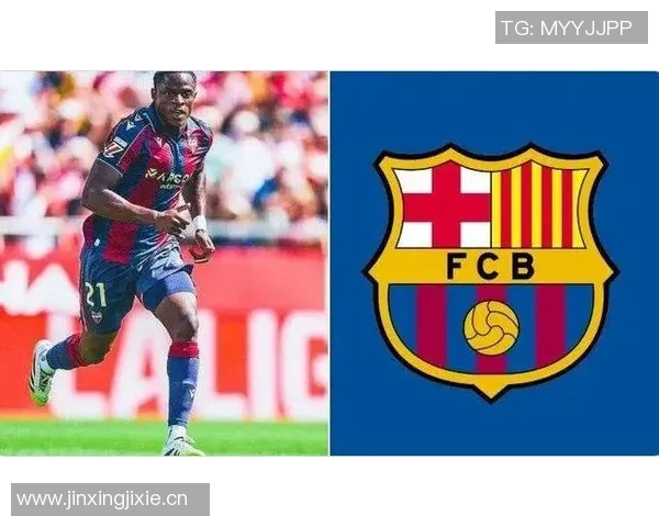 巴萨关注21岁莱万特前锋艾永或将面临3000万欧违约金