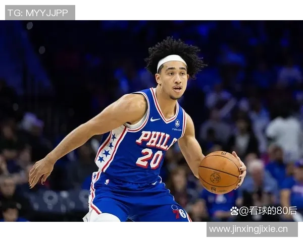76人队重召乔奈布鲁姆与麦凯恩麦凯恩发展联盟表现出色斩获25分